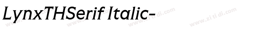 LynxTHSerif Italic字体转换